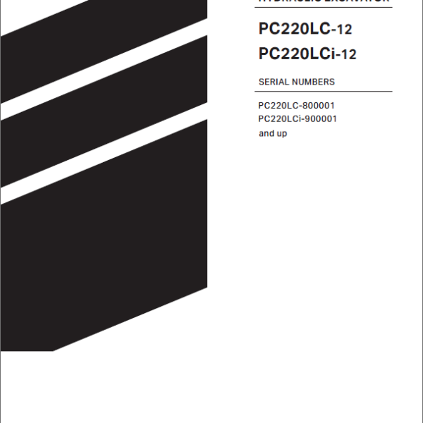Komatsu PC220LC-12, PC220LCI-12 Crawler Excavator Shop Manual (SEN07005-05)