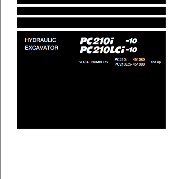Komatsu PC210I-10, PC210LCI-10 Crawler Excavator Shop Manual (SEN06499-11) (SN 451080-UP)