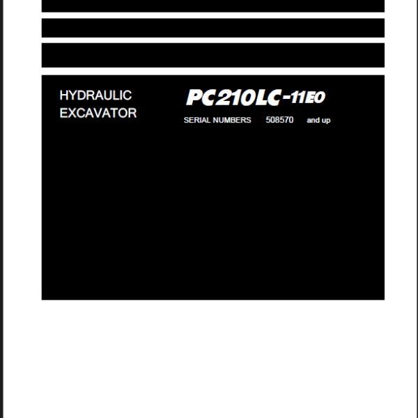 Komatsu PC210LC-11E0 Crawler Excavator Shop Manual (SEN06965-05) (SN 508570-UP)