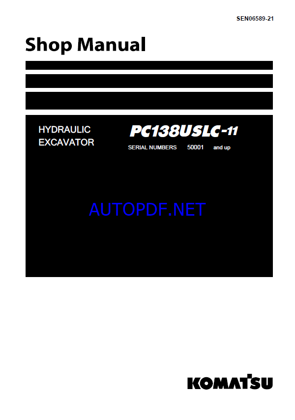Komatsu PC138USLC-11 Crawler Excavator Shop Manual (SEN06589-21) (SN 50001-UP)