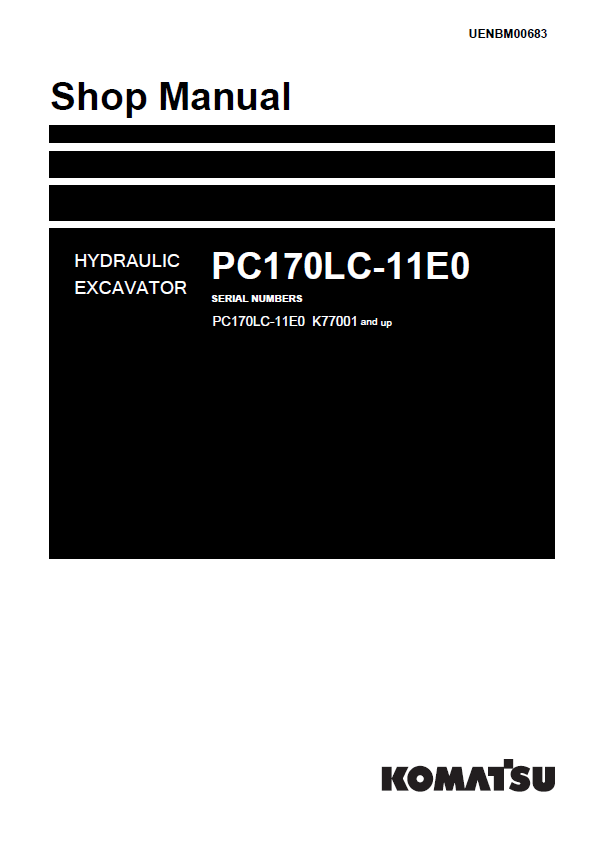 Komatsu PC170LC-11E0 Crawler Excavator Shop Manual (UENBM00683) (SN K77001-UP)