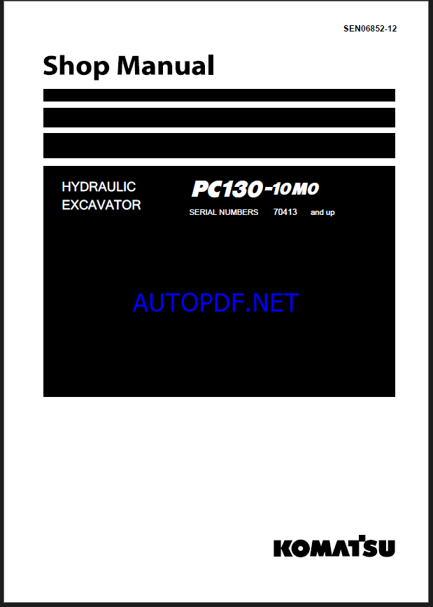 Komatsu PC130-10M0 Crawler Excavator Shop Manual (SEN06852-12) (SN 70413-UP)