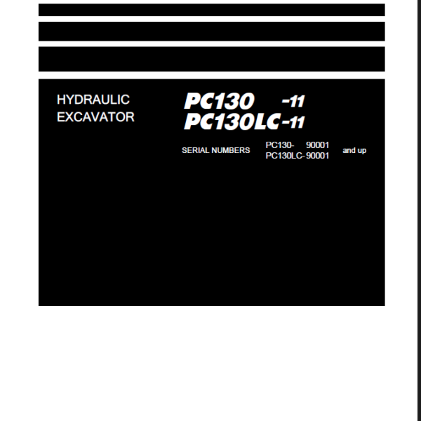 Komatsu PC130-11, PC130LC-11 Crawler Excavator Shop Manual (SEN06947-07) (SN 90001-UP)