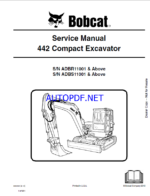 Bobcat 442 Excavator Service Manual (6987204) (SN ADBR11001-ADBR99999)