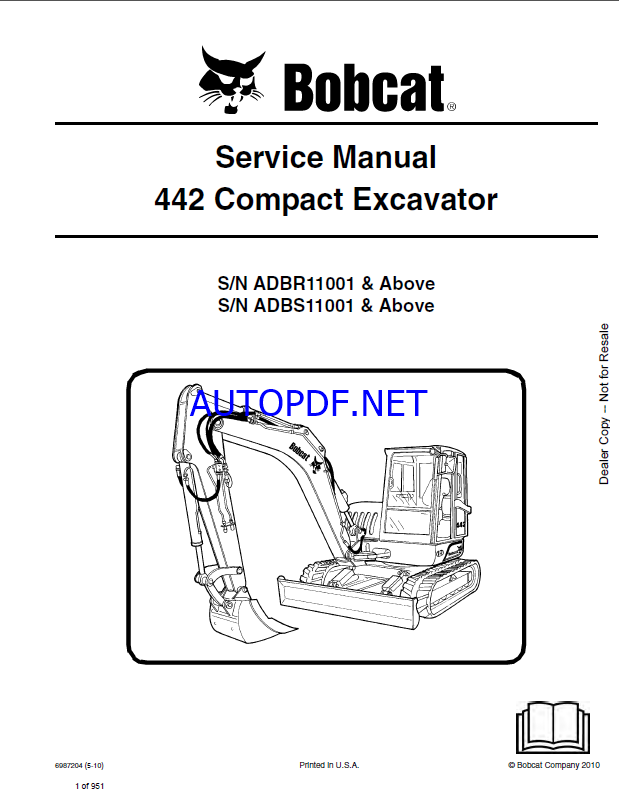 Bobcat 442 Excavator Service Manual (6987204) (SN ADBR11001-ADBR99999)
