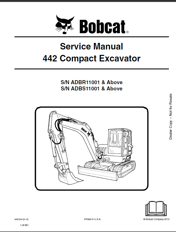 Bobcat 442 Excavator Service Manual (6987204) (SN ADBS11001-ADBS99999)