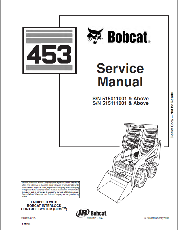 Bobcat 453 Loader Service Manual (6900363) (SN 515011001-515099999)