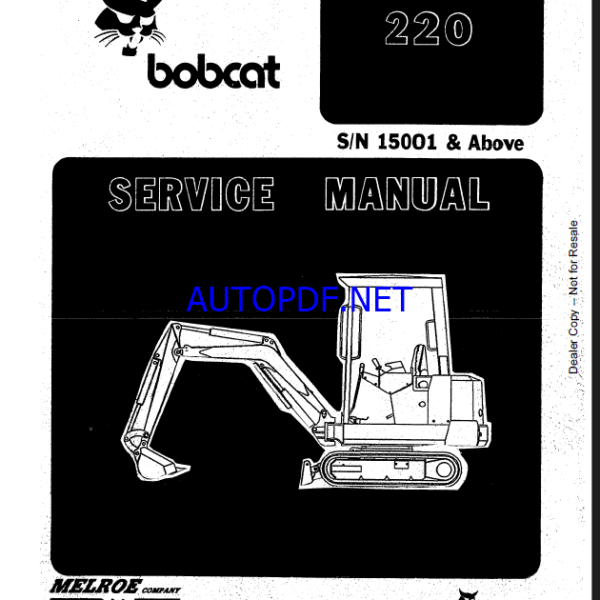 Bobcat 220 Excavator Service Manual (6722345) (SN 508215001-508299999)