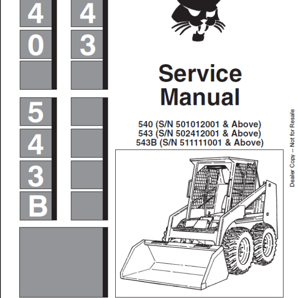 Bobcat 543 Loader Service Manual (6566532) (SN 502412001-502499999)