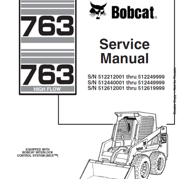Bobcat 763 Loader Service Manual (6900091) (SN 512212001-512249999)