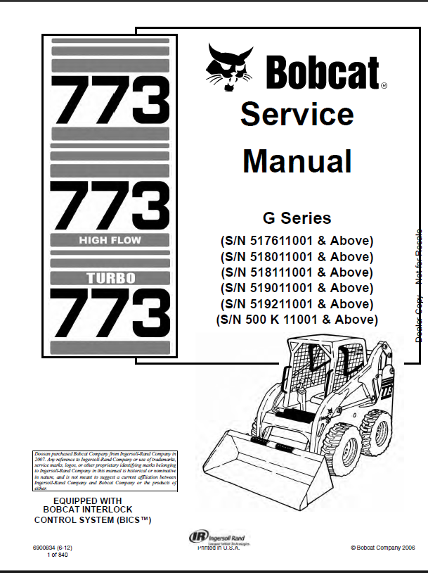 Bobcat 773 Loader Service Manual (6900834) (SN 519011001-519028Bobcat 773 Loader Service Manual (6900834) (SN 519011001-519028000)00)