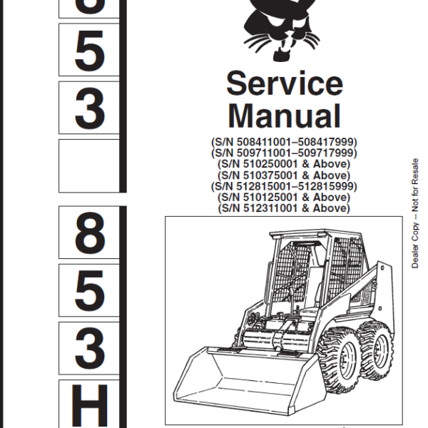 Bobcat 853 Loader Service Manual (6720755) (SN 508411001-508417999)