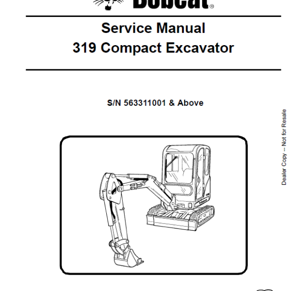 Bobcat 319 Excavator Service Manual (6904188) (SN 563311001-563399999)