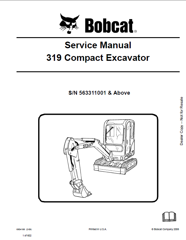 Bobcat 319 Excavator Service Manual (6904188) (SN 563311001-563399999)
