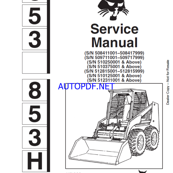 Bobcat 853 Loader Service Manual (6720755) (SN 510250001-510299999)
