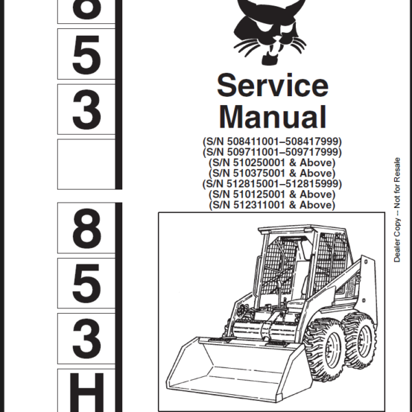 Bobcat 853 Loader Service Manual (6720755) (SN 510375001-510399999)