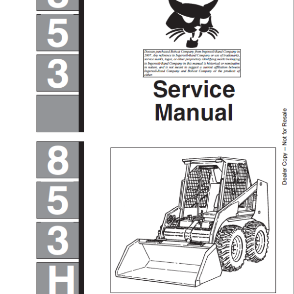 Bobcat 853 Loader Service Manual (6724012) (SN 508418001-508499999)