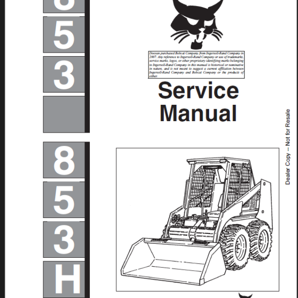 Bobcat 853 Loader Service Manual (6724012) (SN 509718001-509799999)