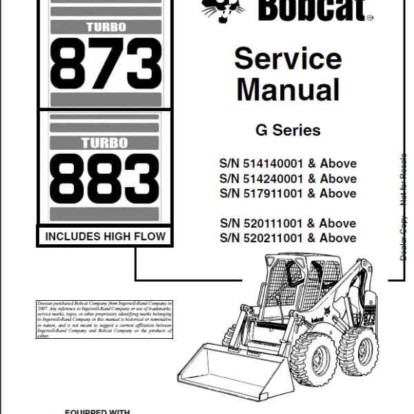 Bobcat 873 Loader Service Manual (6900847) (SN 514240001-514299999)