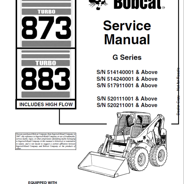 Bobcat 873 Loader Service Manual (6900847) (SN 517911001-517999999)