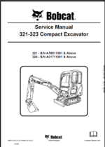 Bobcat 321 Excavator Service Manual (6986731) (SN A76511001-A76599999)