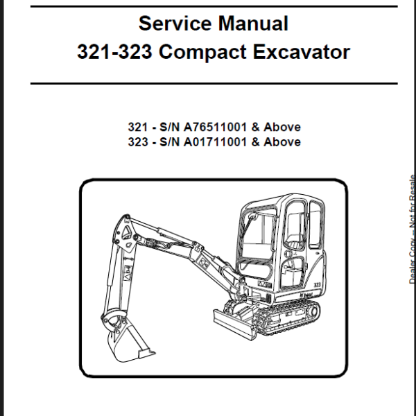 Bobcat 321 Excavator Service Manual (6986731) (SN A76511001-A76599999)