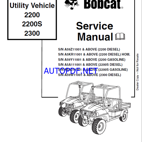 Bobcat 2200 Utility Vehicle Service Manual (6904893) (SN A5A111001-A5A199999)
