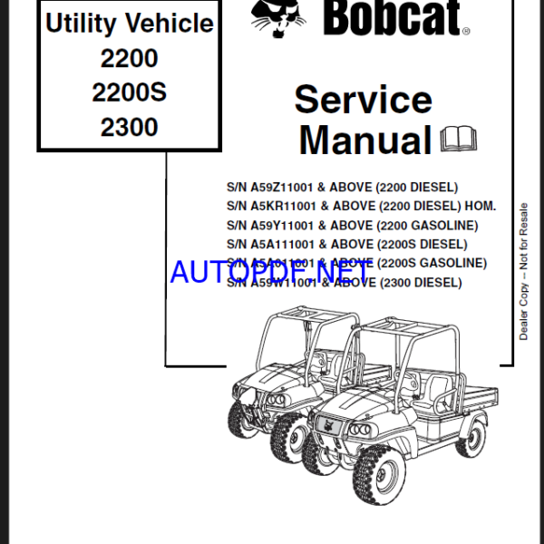 Bobcat 2200 Utility Vehicle Service Manual (6904893) (SN A5A011001-A5A099999)