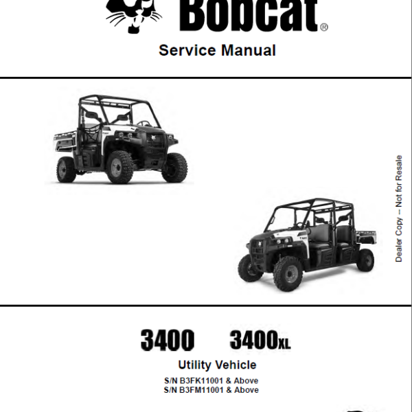 Bobcat 3400 Utility Vehicle Service Manual (7255694) (SN B3FK17001-B3FK99999)