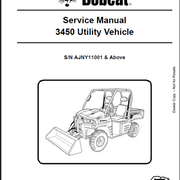Bobcat 3450 Utility Vehicle Service Manual (6989610) (SN AJNY11001-AJNY99999)