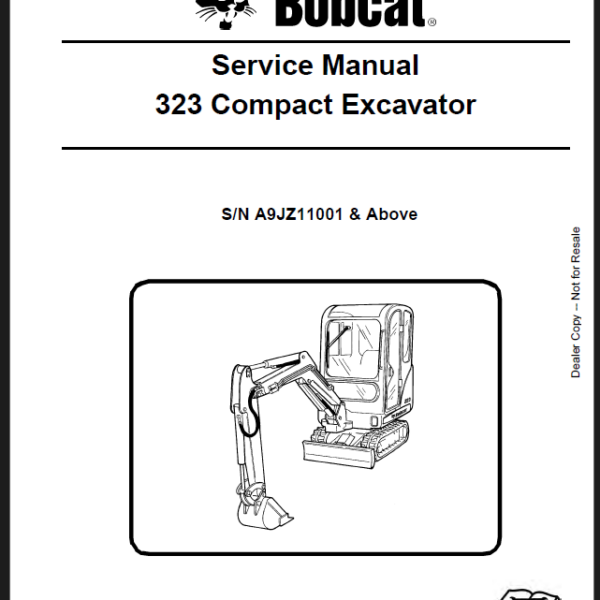 Bobcat 323 Excavator Service Manual (6986958) (SN A9JZ11001-A9JZ99999)