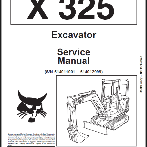 Bobcat 325 Excavator Service Manual (6724480) (SN 514011001-514012999)