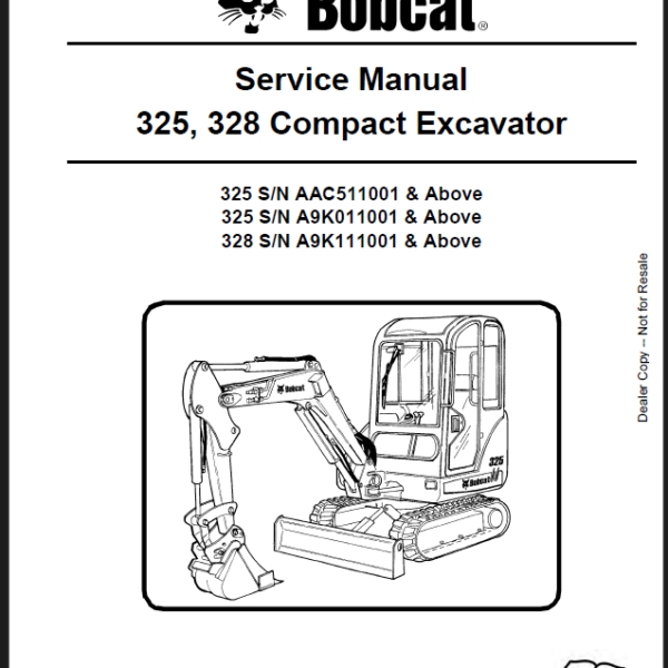Bobcat 328 Excavator Service Manual (6986940) (SN A9K111001-A9K199999)