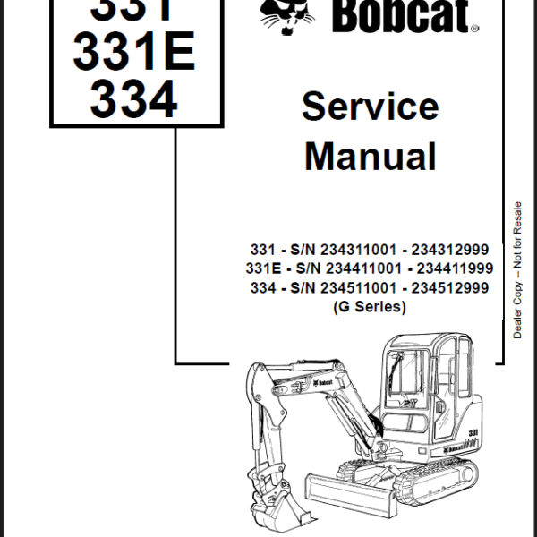 Bobcat 334 Excavator Service Manual (6902743) (SN 234511001-234512999)