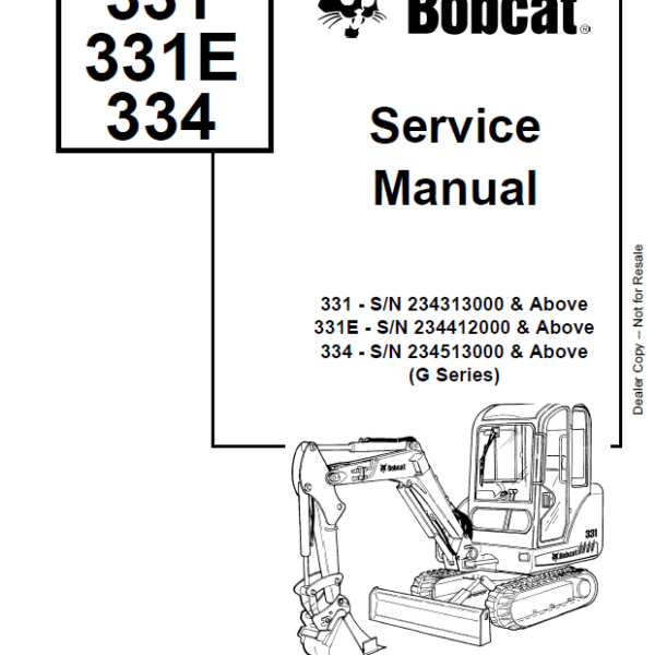 Bobcat 334 Excavator Service Manual (6903830) (SN 234513000-234599999)
