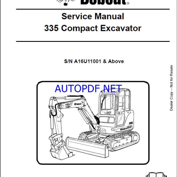 Bobcat 335 Excavator Service Manual (6904775) (SN A16U11001-A16U99999)