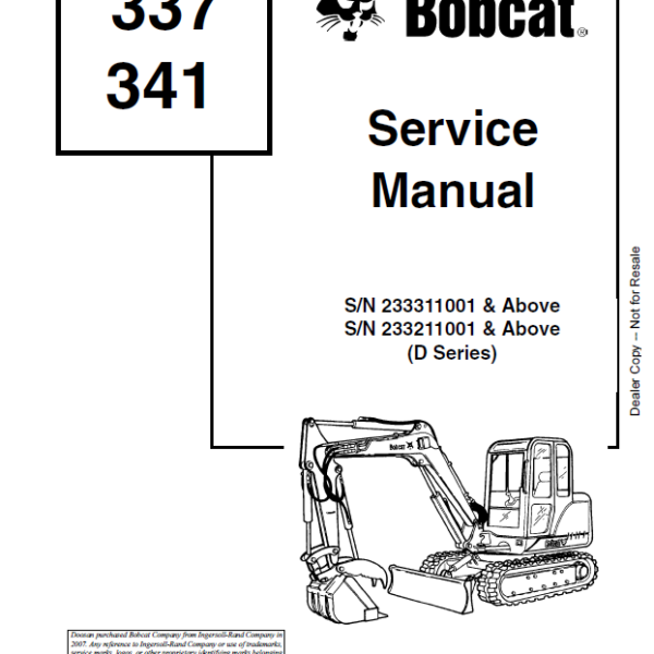 Bobcat 337 Excavator Service Manual (6901080) (SN 233311001-233399999)