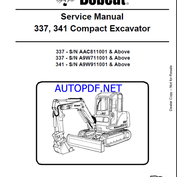 Bobcat 337 Excavator Service Manual (6986746) (SN A9W711001-A9W799999)