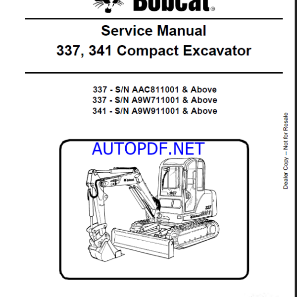 Bobcat 341 Excavator Service Manual (6986746) (SN A9W911001-A9W999999)
