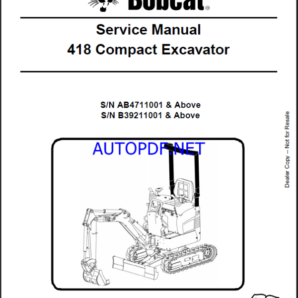 Bobcat 418 Excavator Service Manual (6986853) (SN AB4711000-AB4799999)