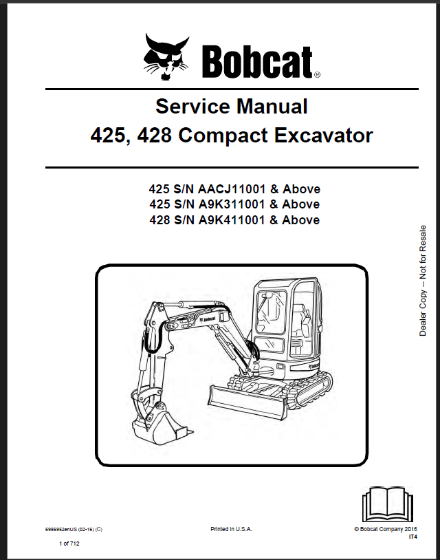 Bobcat 425 Excavator Service Manual (6986952) (SN A9K311001-A9K399999)