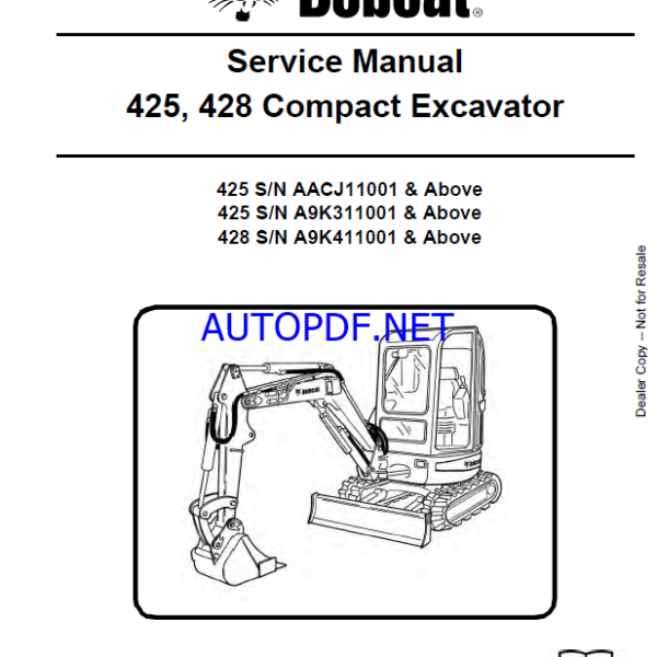 Bobcat 428 Excavator Service Manual (6986952) (SN A9K411001-A9K499999)