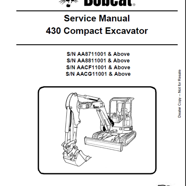 Bobcat 430 Excavator Service Manual (6986955) (SN AA8711001-AA8799999)