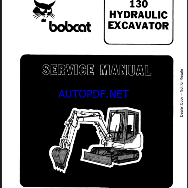 Bobcat 130 Excavator Service Manual (6570485) (SN 505111001-505111999)