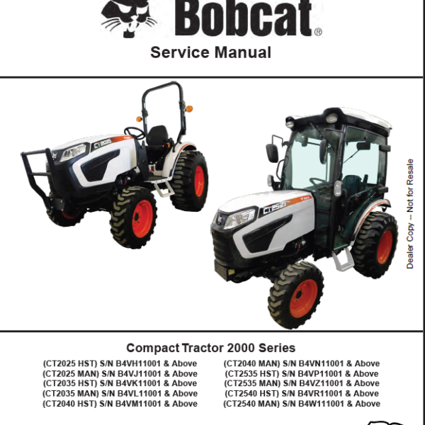 Bobcat CT2540 Compact Tractor Service Manual (7371865) (SN B4VR11001-B4VR99999)Bobcat CT2540 Compact Tractor Service Manual (7371865) (SN B4VR11001-B4VR99999)