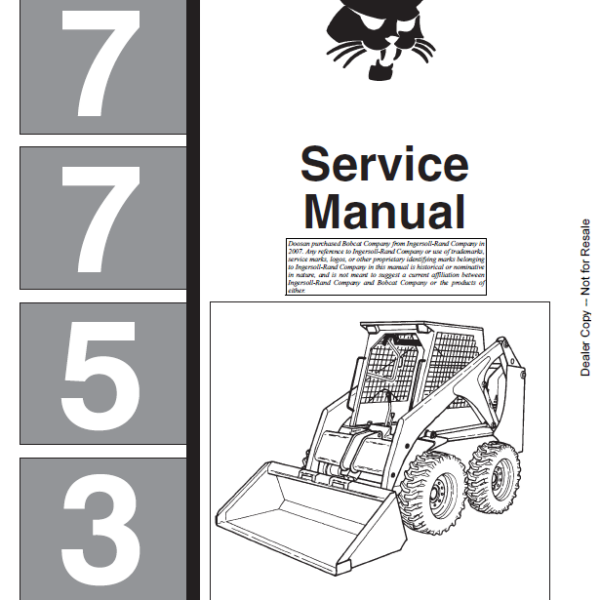 Bobcat 7753 Loader Service Manual (6720899) (SN 509611001-509615999)