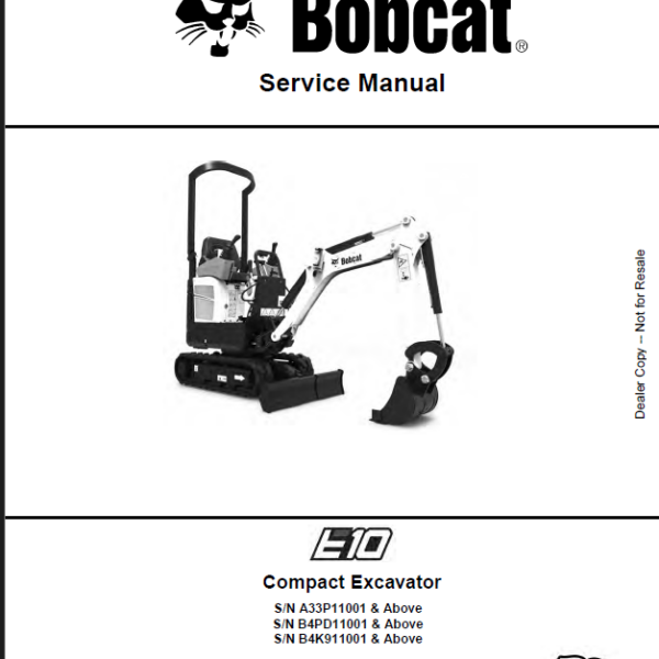 Bobcat E10 Excavator Service Manual (6986788) (SN B4K911001-B4K999999)