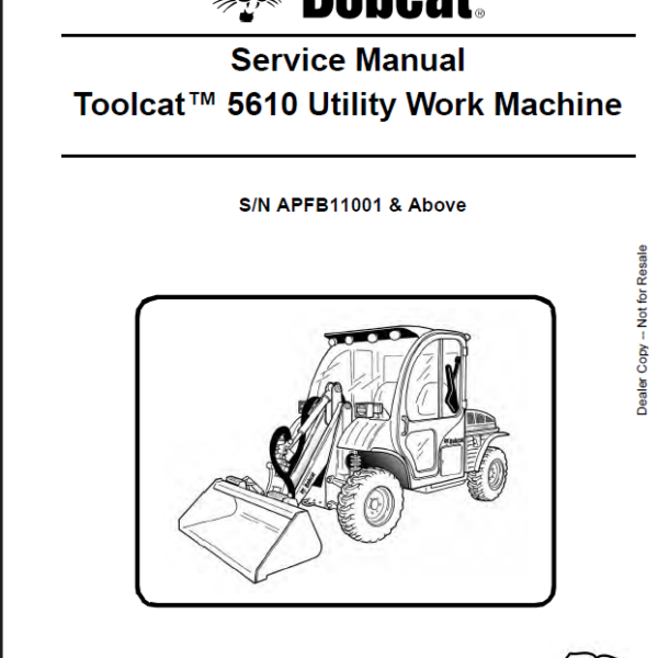 Bobcat 5610 Toolcat™ Utility Work Machine Service Manual (6990054) (SN APFB11001-APFB99999)