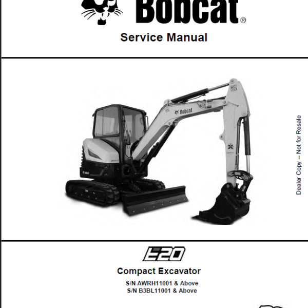 Bobcat E20 Excavator Service Manual (7255008) (SN AWRH11001-AWRH99999)