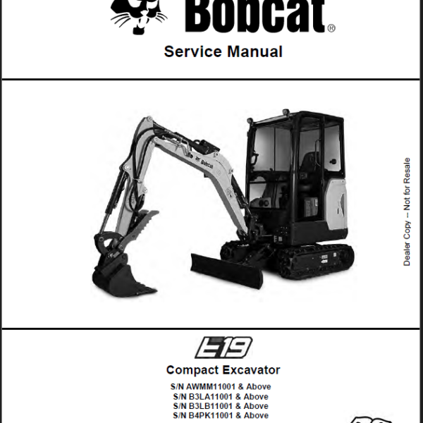 Bobcat E19 Excavator Service Manual (7255013) (SN B3LA11001-B3LA99999)